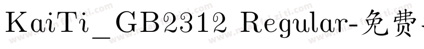 KaiTi_GB2312 Regular字体转换